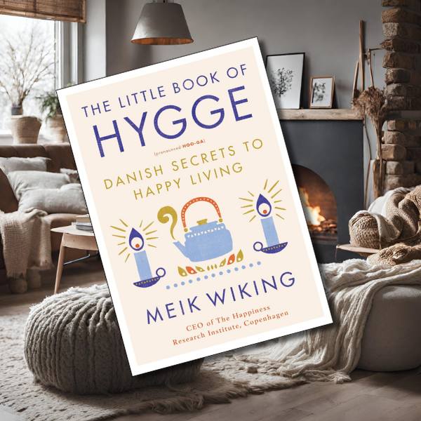 The Little Book of Hygge by Meik Wiking